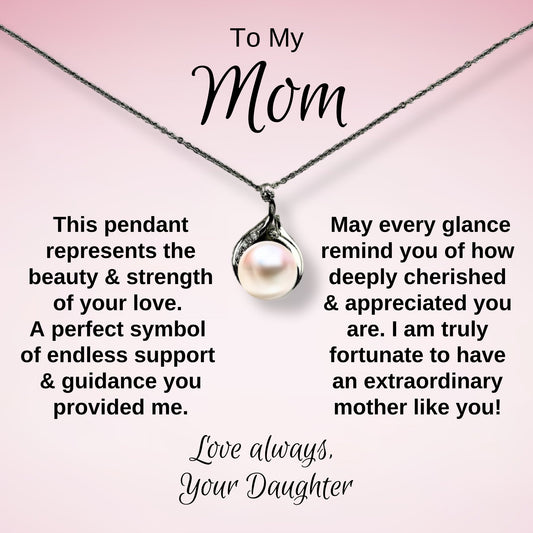 To Mom, From Daughter, Snow Pearl Pendant Necklace, and Message Card Gift - Lainey Brooke Jewelry